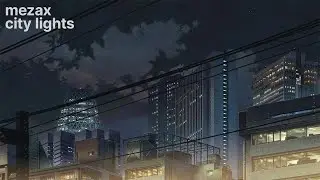 Mezax - City Lights