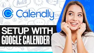 How To Set Up Calendly With Google Calendar 2026 (Quick & Easy)