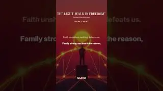 THE LIGHT, WALK IN FREEDOM&rdquo;