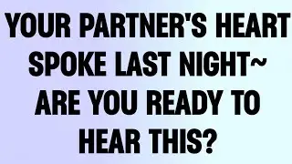 👉YOUR PARTNER’S HEART SPOKE LAST NIGHT—ARE YOU READY TO HEAR THIS?