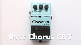 Boss CE-3 Chorus - Quick review