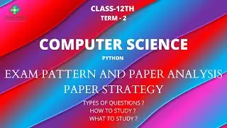 Computer Science TERM - 2 | Paper Strategy and Analysis | How to Prepare | Code Vinu