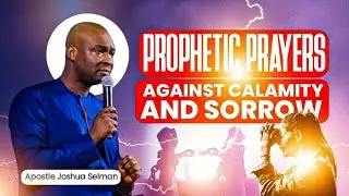 Encounter The Anointing to Break Demonic Yokes!      #ApostleJoshuaSelman #Prayers #Propheticword
