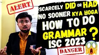 ISC 2023: How to score full marks in Grammar? Don't do this blunder in Transformation of sentence!