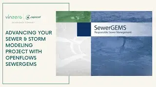 Advancing your Sewer & Storm Modeling Project with OpenFlows SewerGEMS
