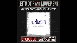 Leitmotif and Movement: A Father and Son Musical Journey Podcast - Episode 38 - Nobuo Uetmatsu's ...