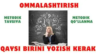 Metodik tavsiya va metodik qo'llanma | Qaysi biri o'qituvchilar uchun yaxshi?