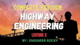 Highway Engineering 2 | AUDIOBOOK | Complete Revision | GATE | SSC JE | RRB JE | ENGINEER ROCKY 
