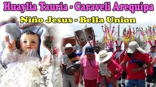 Bella Union - Arequipa (Ni&ntilde;o Jesus: Huaylia Tauria)...#2