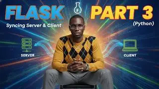 syncing server and client with Flask(Python)