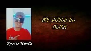 Me Haces Falta 💔 El Keysi La Melodia ❌ Jhoncito Rap ❌ Mc Thomy❌ Chris Nevik ❌Cris Nait ❌ Ferlov