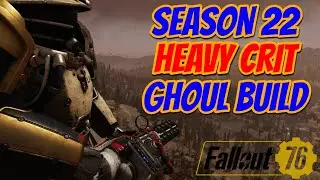 Fallout 76, сезон 22, мета-гуль, тяжёлый крит, сборка | миниган Гаусса | плазма Гатлинга