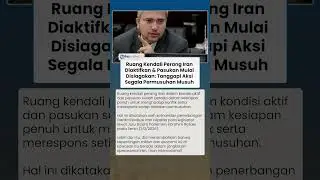 Ruang Kendali Perang Iran Diaktifkan & Pasukan Mulai Disiagakan: Tanggapi Aksi Permusuhan Musuh