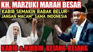 HABIB BAALWI YAMAN SEMAKIN BABAK BELUR DIBON ARAB SAUDI - KH. MARZUKI MUSTAMAR