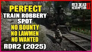 PERFECT Train Robbery Spot in RDR2 (2025) | NO Bounty | NO Lawmen | NO Wanted! | Playski
