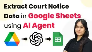 How to Extract Court Notice Data in Google Sheets using AI Agent