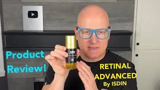PRODUCT REVIEW- Retinal Advanced by ISDIN. I discuss this powerful nighttime face serum.