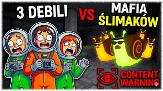 Content Warning #1 | TRZECH D3BILI KONTRA MAFIA ŚLIMAKÓW ! | GAMEPLAY PL