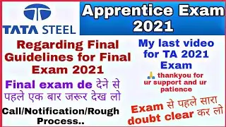 TATA APPRENTICE EXAM 2021 | Last Video Regarding TA Main Exam Guidelines | TA 2021 Main Exam Updates