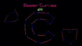 Drawing Bezier Curves From Scratch With My C Library