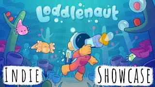 Indie Showcase | Loddlenaut | CtrlAltNoob