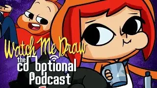 Watch Me Draw: The Co-Optional Podcast | StevRayBro
