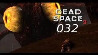 Dead Space3 #032 [Deutsch] die Rettung (Ende)