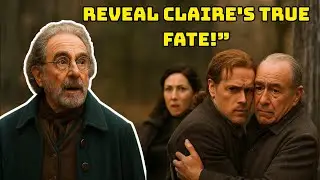 🔥 &ldquo;Outlander's biggest twist yet! Master Raymond appears and reveals Claire's true fate!&rdquo;