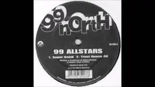 NINETY NINE ALLSTARS - Trust House 40