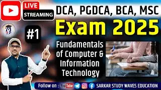 🔥(PGDCA/DCA/BCA/MSC CS-1) Live Class-1 Fundamentals of Computer & IT | 2025 Exam Important Questions