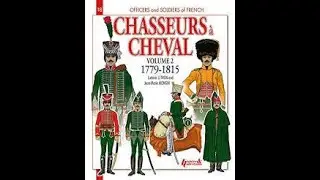Painting Guide to Officers and Soilders of the French Chasseurs A Cheval