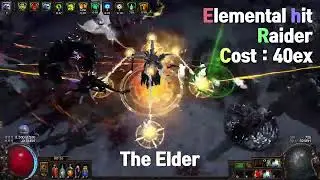 [POE]3.10 Elemental hit Raider - The Elder l 화염