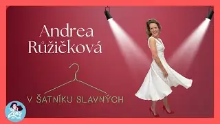 Hvězda Vyprávěj Andrea Růžičková: Ukázala svůj nejstarší kousek! Po 12 letech ho stále oblékne
