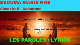 &Eacute;levez vos pri&egrave;res &agrave; la sainte vierge Marie// Evouma - Chant beti