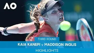Kaia Kanepi v Maddison Inglis Extended Highlights (3R) | Australian Open 2022