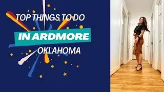 Top things to do in Ardmore, Oklahoma!
