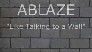 Like Talking to a Wall