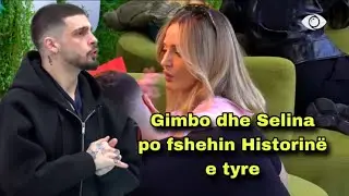 Gimbo dhe Selina po fshehin Romancën e tyre - Biv Brother Vip Albania 5 