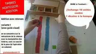 Addition avec retenues avec les timbres MONTESSORI