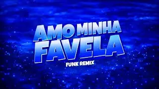 AM&Oslash; MINHA FAVELA - Viral TikTok (Funk Remix) by. CoyoteNoBeat, Meno K