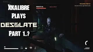 Desolate Let's Play Part 1 Redux - Prologue Deja Vu