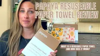 PAPAYA REUSEABLE PAPER TOWELS REVIEW \ DO THEY REALLY WORK?