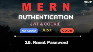 10. Reset Password | MERN authentication |  no audio