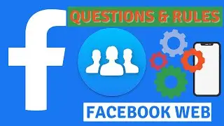 How to add questions and group rules on facebook group