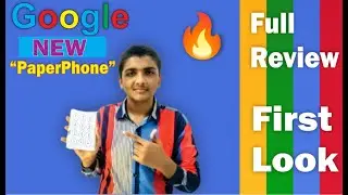 Google Paper Phone l Full Review 🔥🔥🔥