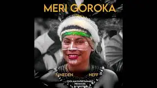 MERI GOROKA (2025)-Nineden ft. Heff (Cool Jam Entertainment@Dj Hausten 