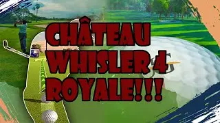 ✅Royale Helper✅ Chateau Whisler 4 Royale!!!  🔥Ultimate Golf Archives🔥 Tips And Tricks