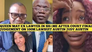 Wahala⚠️ Judy Austin Śham&euml;lessly Cried To Queen May Ex Lawyer Over 100M Lawsuit After Court Decides