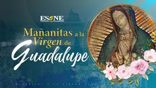 Las mañanitas a la Virgen de Guadalupe | 11 de diciembre, 2023