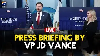 🔴 𝗟𝗶𝘃𝗲: Vice President Vance Discusses Key Issues in Press Briefing | Geo News English